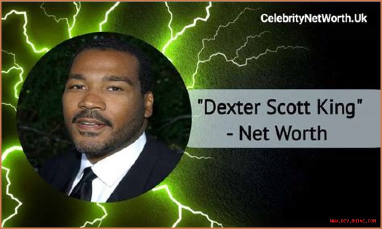 Dexter King Net Worth