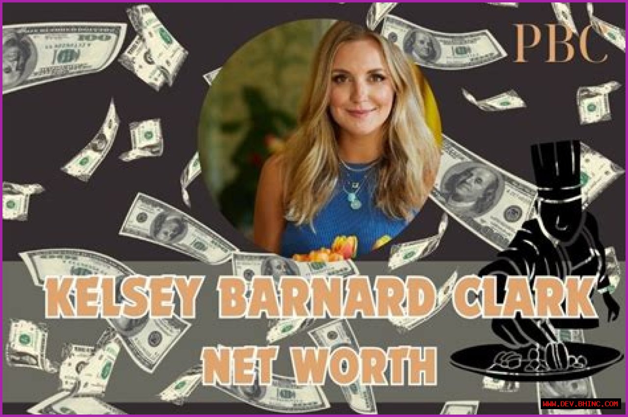 Kelsey Barnard Clark Net Worth 2024