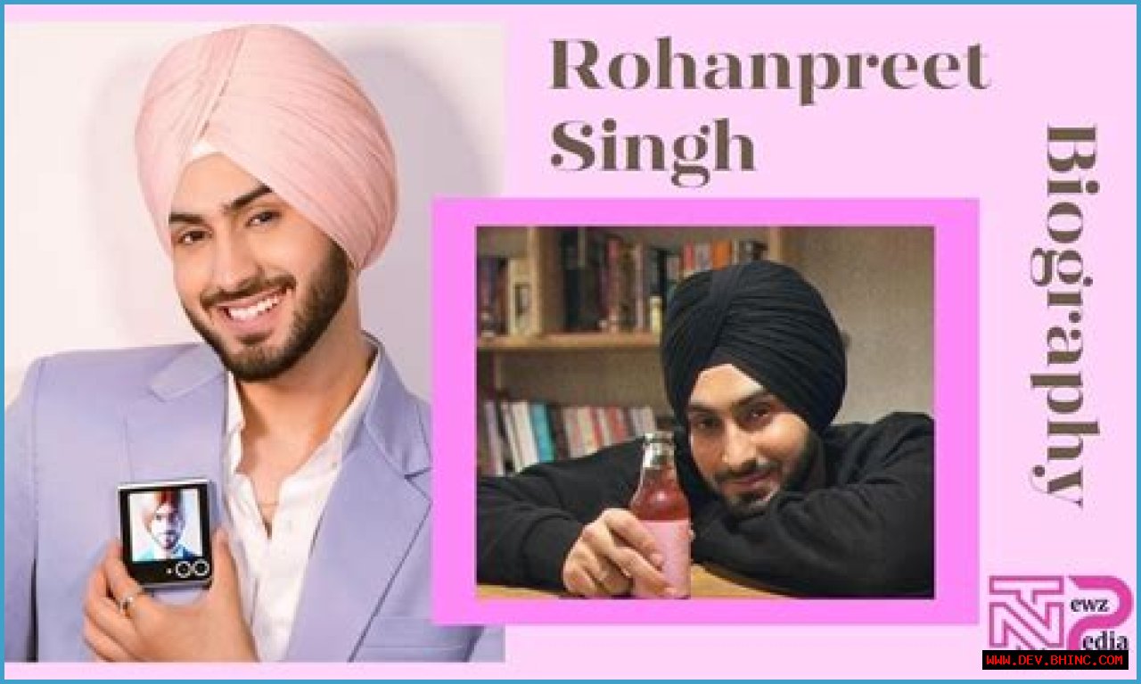 Rohanpreet Singh- Bio, Wiki, Age, Height, Net Worth, Relationship, Career