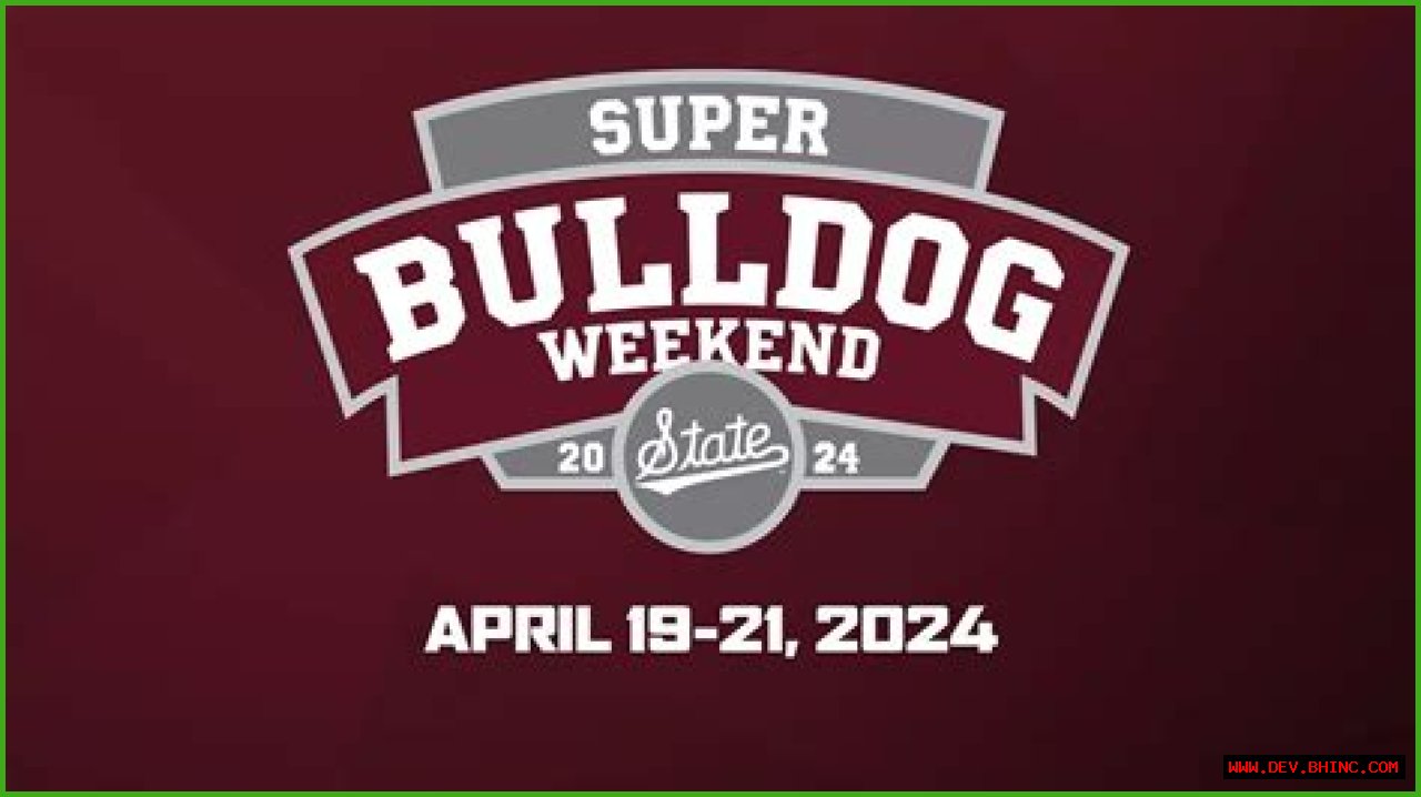 Super Bulldog Weekend | Mississippi State University