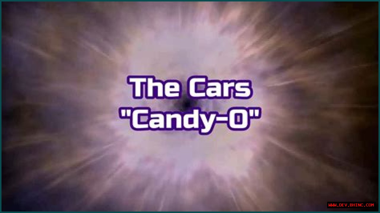 
                    The Cars
                     – 
                    Candy-O lyrics
                
